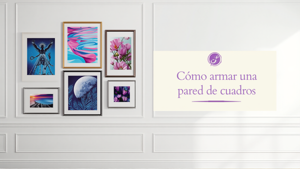 Cómo armar una pared de cuadros que se vea de galería