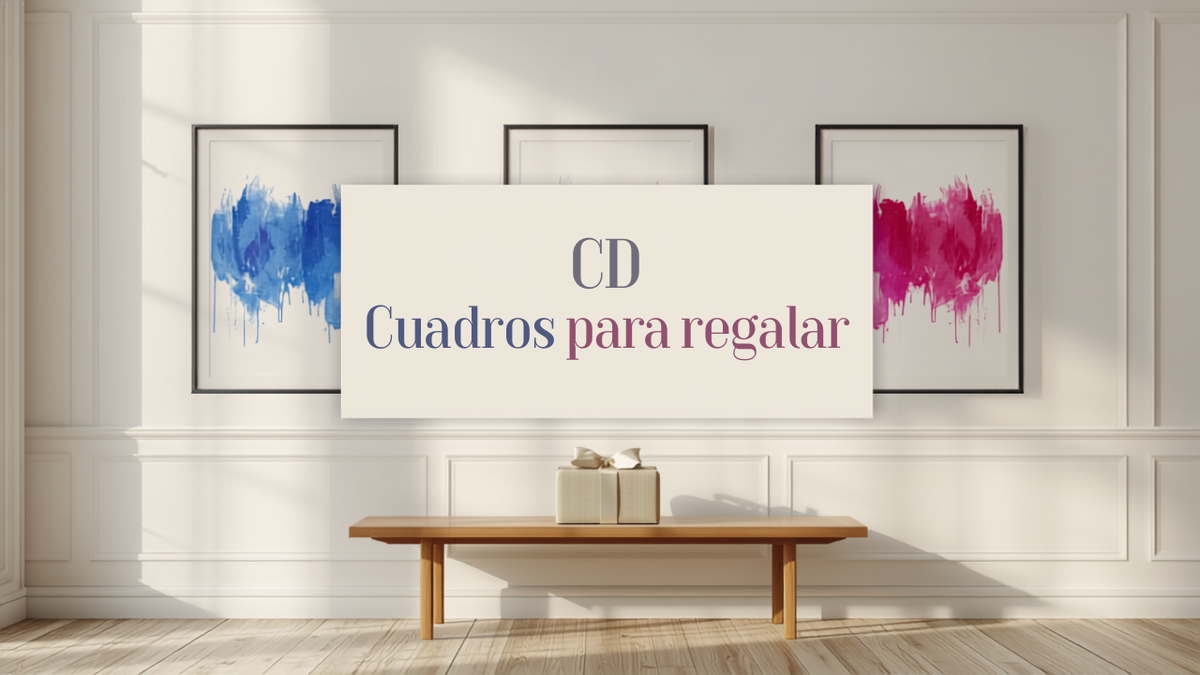 Cuadros para regalar: cómo acertar (y emocionar)